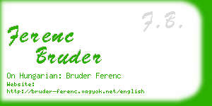 ferenc bruder business card